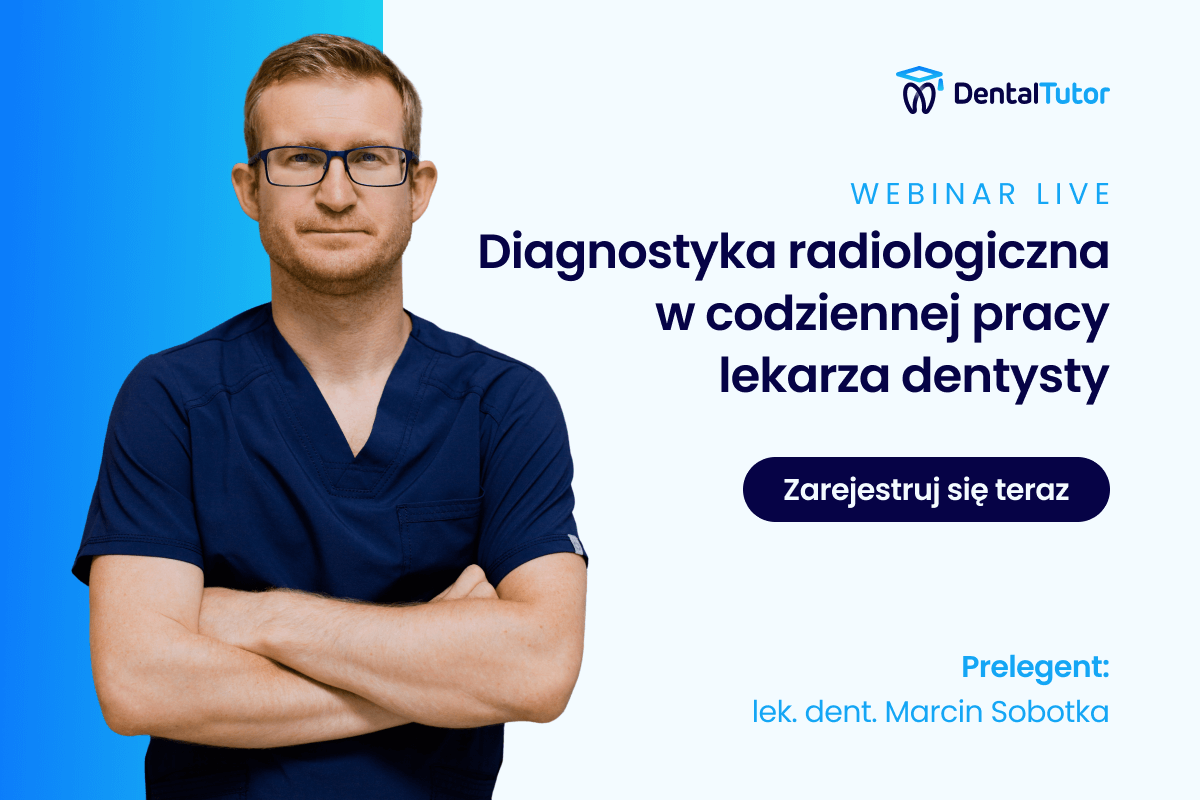 Diagnostyka radiologiczna w codziennej pracy lekarza dentysty